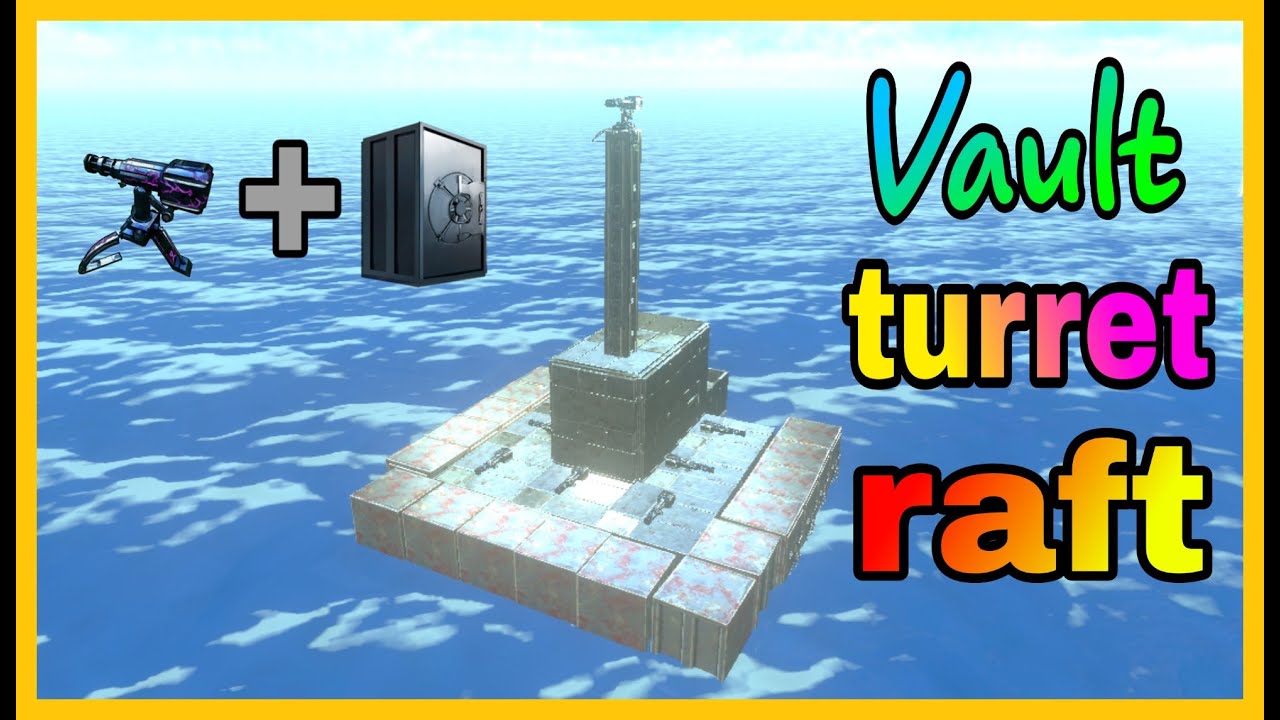 New design turret raft 2022 - How to build vault turret raft - ark mobile