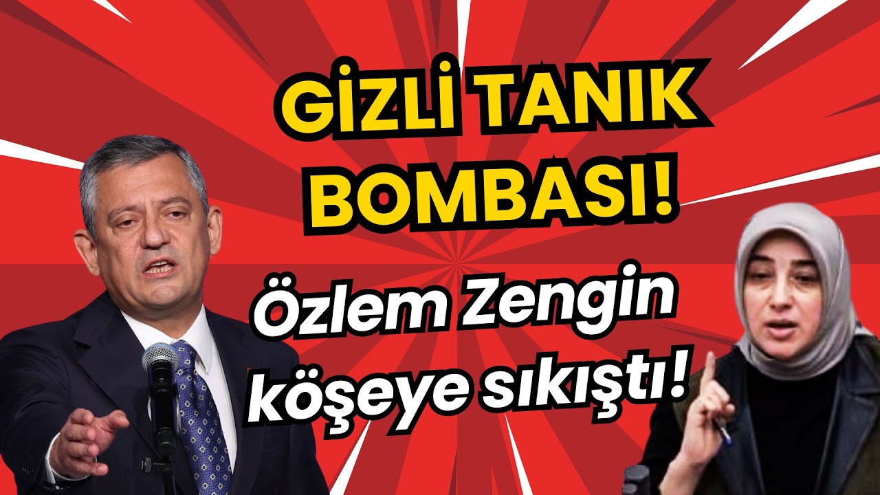 Özgür Özel Gizli Tanık Dosyasını Patlattı: Özlem Zengin’i Köşeye Sıkıştırdı