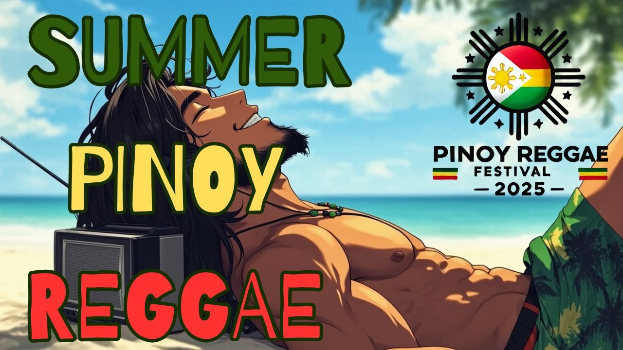 NONSTOP PINOY REGGAE - SUMMER VIBES