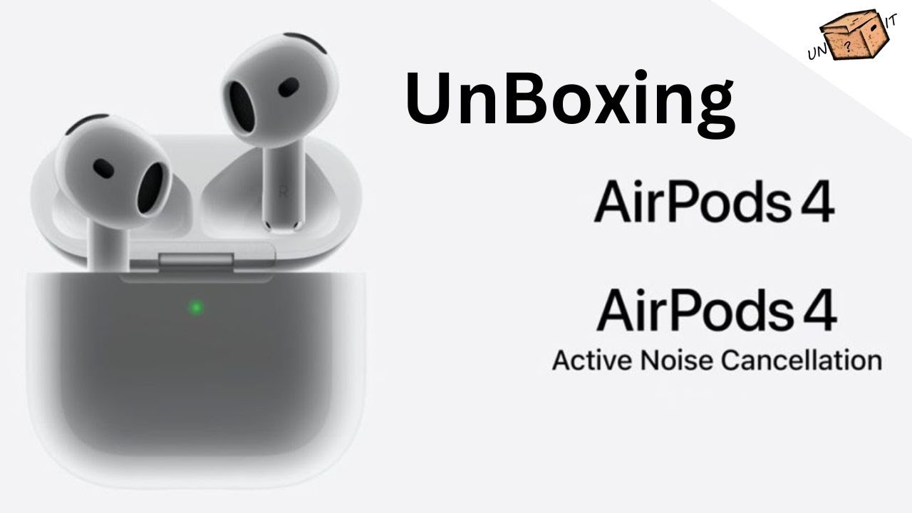 UnBoxing AirPods 4