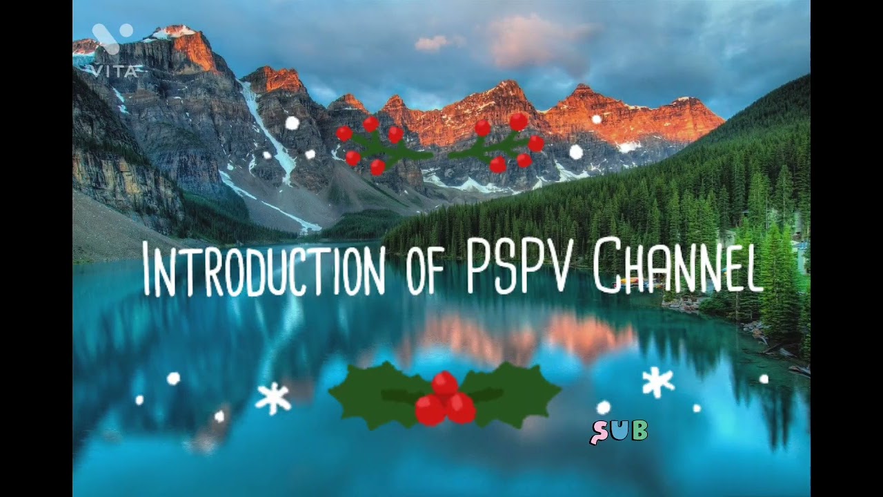 Introduction of Our PSPV channel