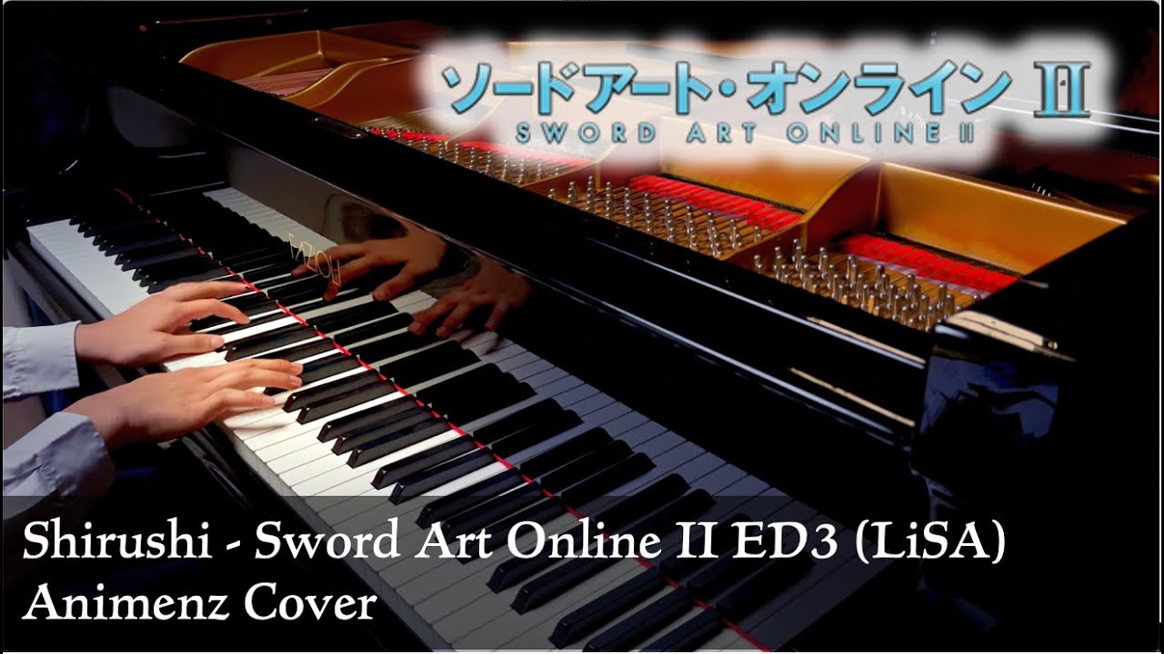 Shirushi - Sword Art Online II ED3 (LiSA) [Animenz cover]