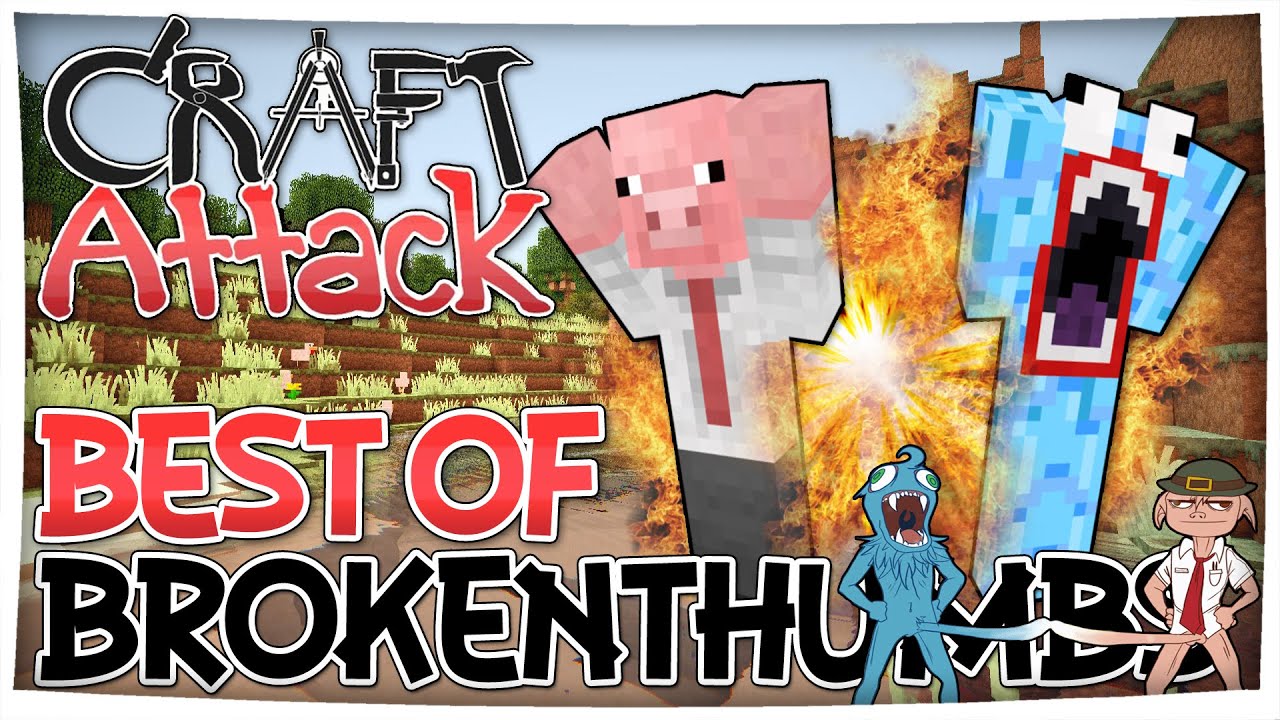 Best of BrokenThumbs - Craft Attack
