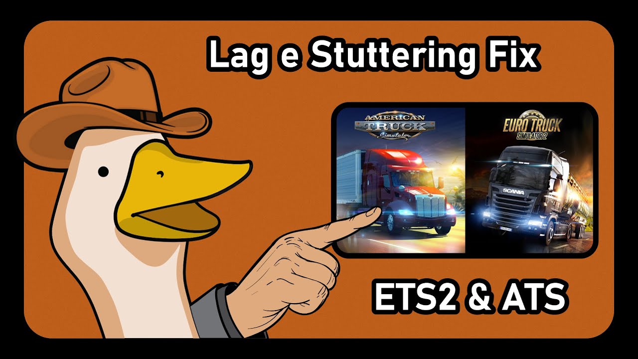 Como resolver Lag e Stuttering do Euro Truck Simulator 2 e American Truck Simulator