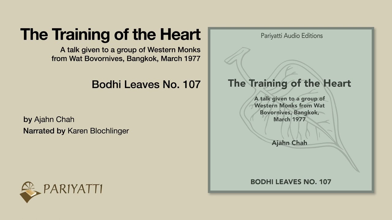 The Training of the Heart by Ajahn Chah