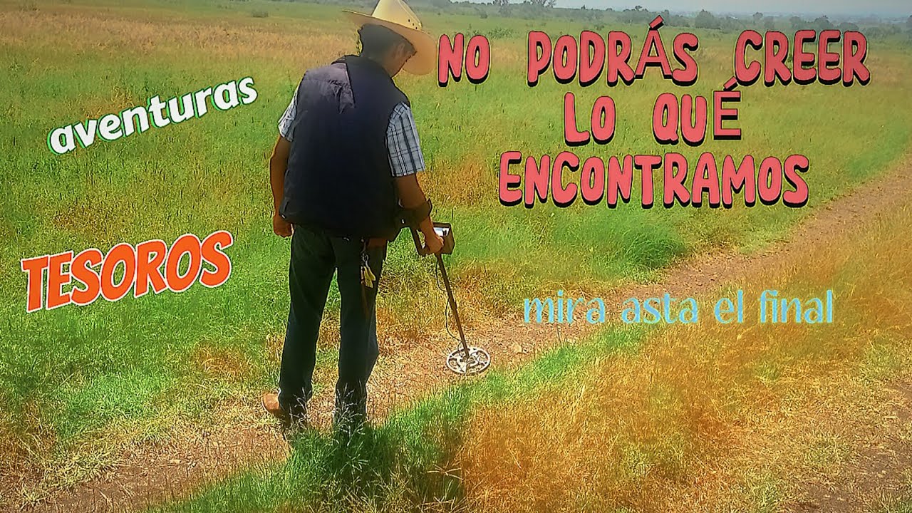 EN BUSCA DE TESOROS PERDIDOS.......aventuras detectando nuestros caminos