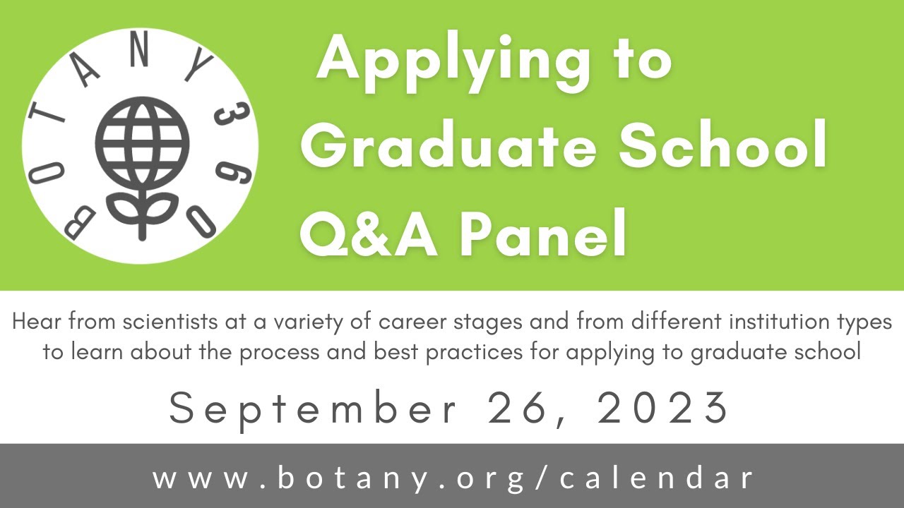 Botany360: Applying to Graduate School Q&A Panel