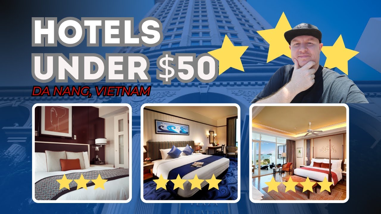 Affordable Luxury: Top Da Nang Hotels for $20-$50