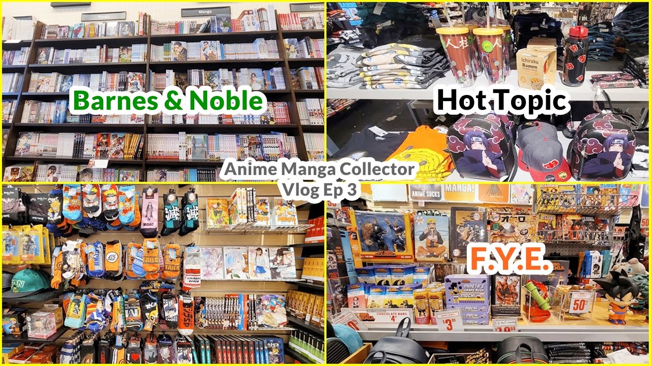 Manga Shopping Barnes and Noble Anime Figures Merch at Hot Topic and FYE Ep3 vlog