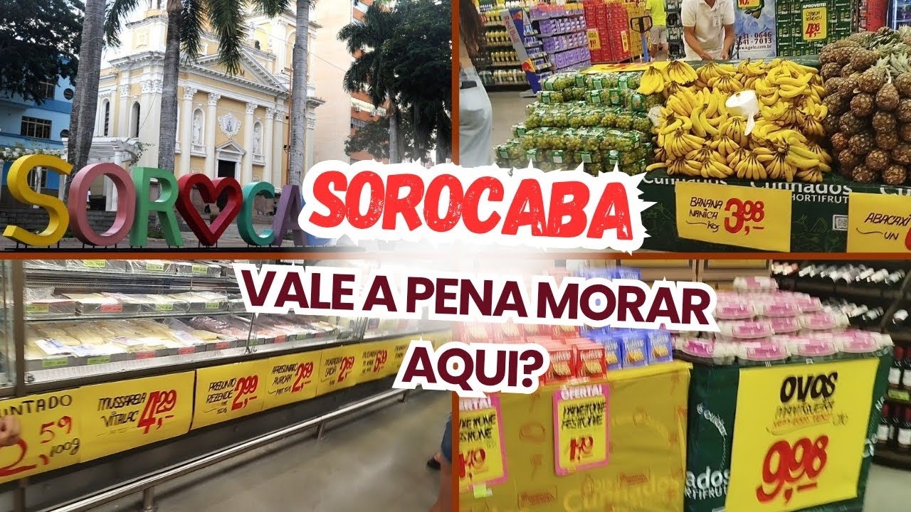 Quanto Custa Morar em Sorocaba? Preços no Atacadista + Vagas de Emprego no Interior!