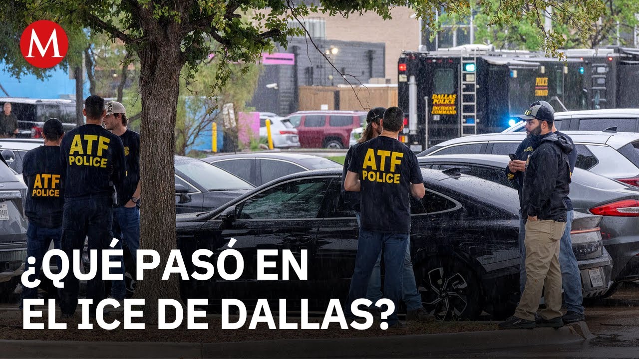 Tiroteo en ICE de Dallas: El agresor murió y autoridades reaccionan a la tragedia