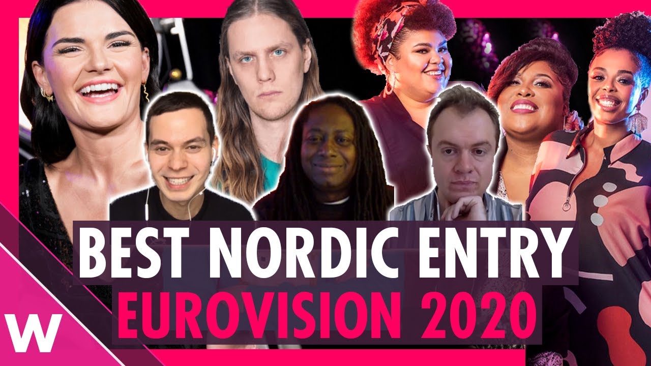 Eurovision 2020: What's the Best Nordic entry?