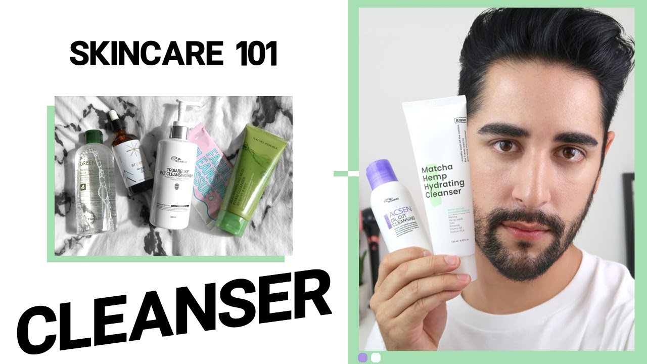 SKINCARE 101 - Cleansers. How To Use, Why, When and What Cleanser Is Best For You ✖ James Welsh