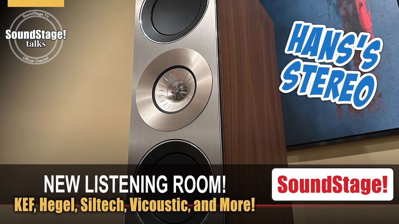 Hans Wetzel's KEF, Hegel, Siltech, Vicoustic Reference Hi-Fi System - SoundStage! Talks (Dec. 2022)