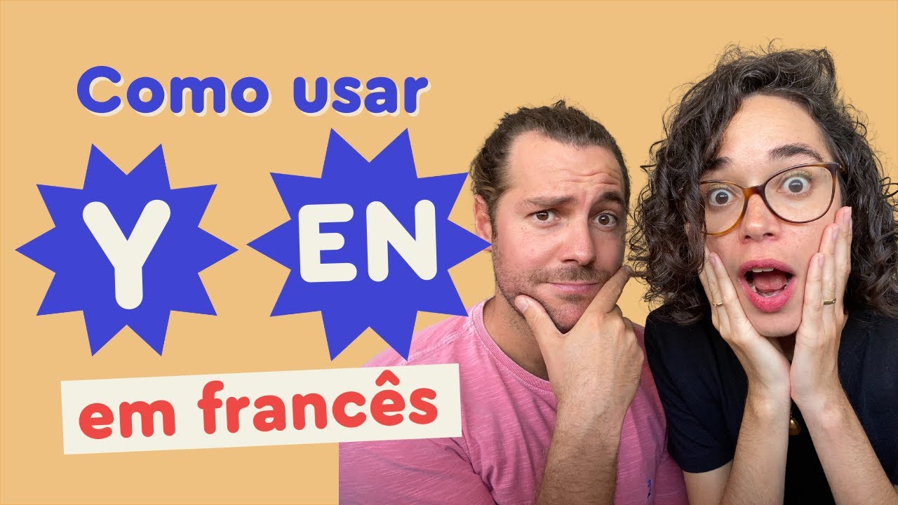 Quando usar Y e EN em francês? | Afrancesados