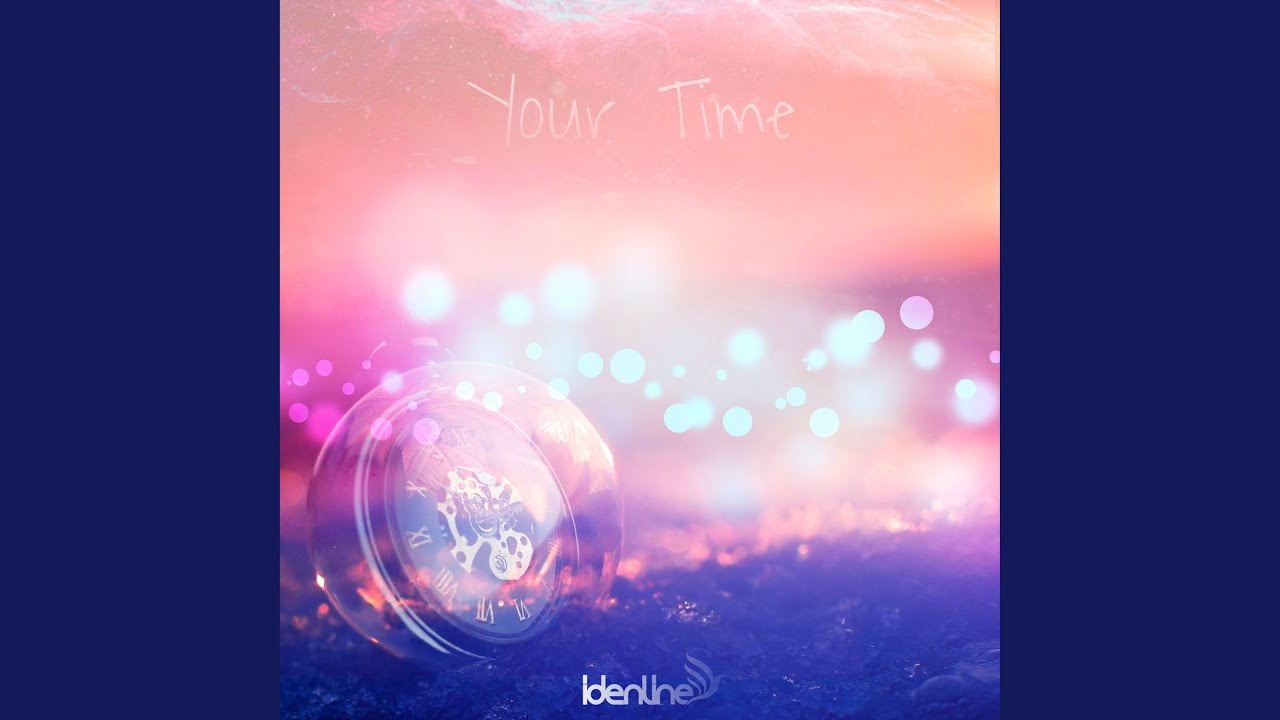 Your Time