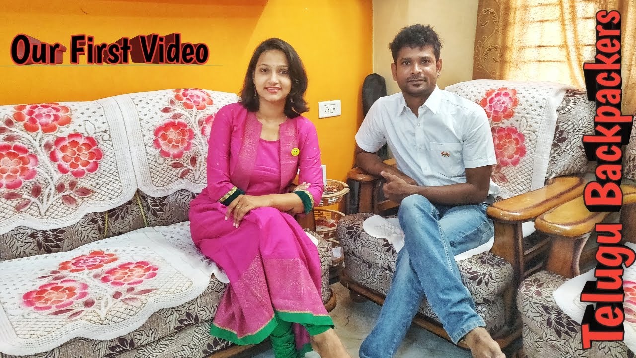 Our First Video on YouTube | Introduction |Telugu Backpackers