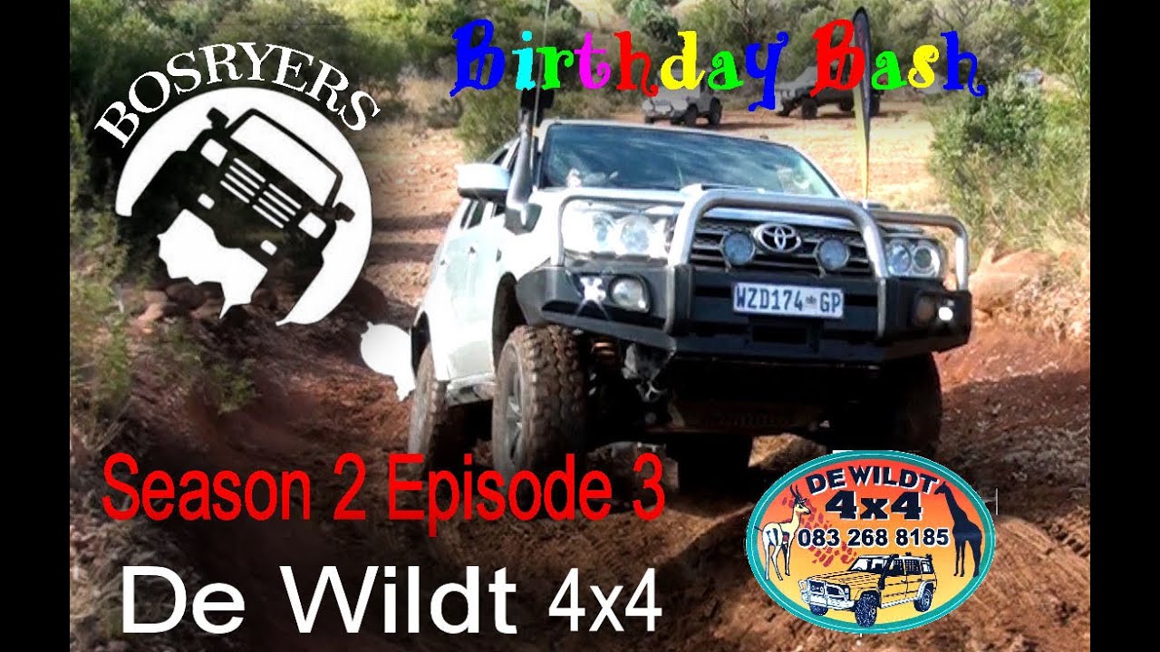 Bosryers 4x4. Season 2. Episode 3. De Wildt. 1st Year Birthday Bash!