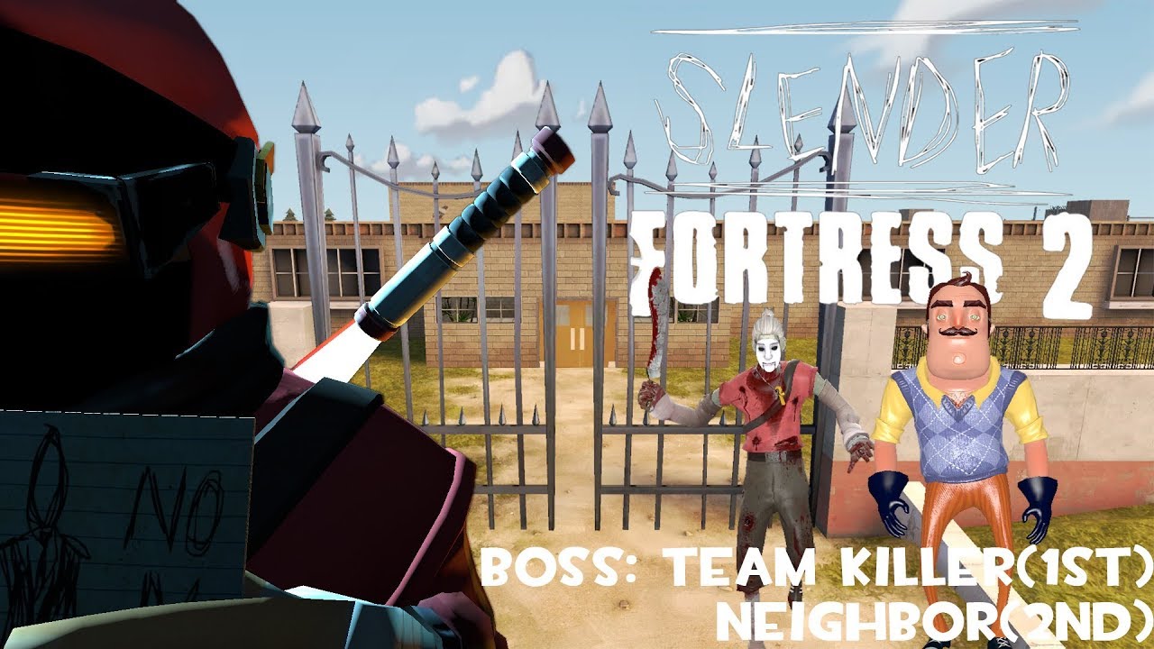 Slender Fortress 2:Baldi Education(BOSS:Team Killer, Neighbor)