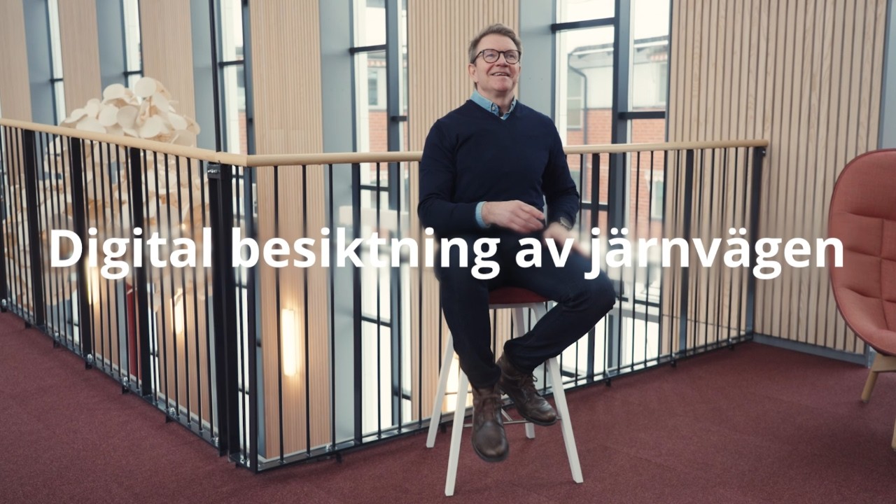 Digital besiktning av järnvägen | Trafikverket