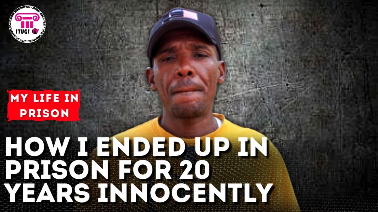 How I ended up in prison for 20 years innocently - My Life in prison