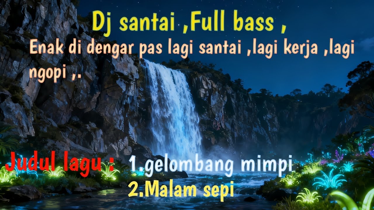 🎧 Gelombang mimpi– DJ Santai | Dreamwave DJ 🌙💙