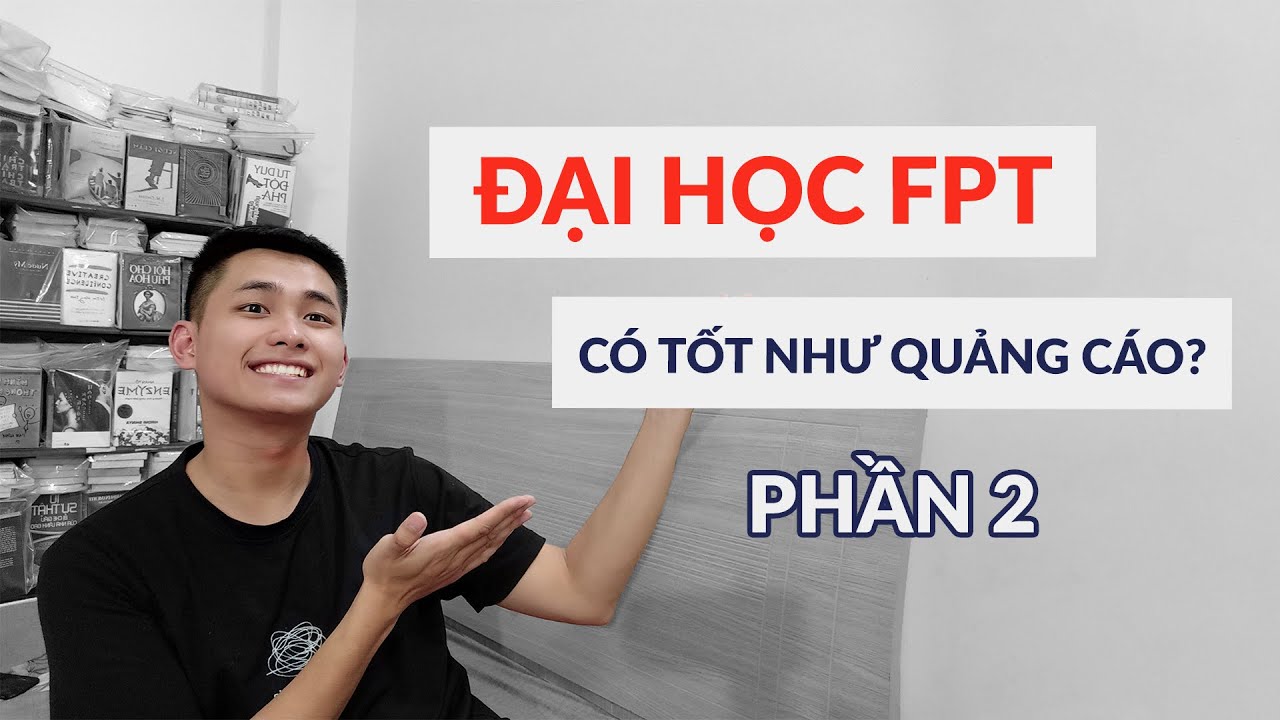 CÂN NHẮC 11 ĐIỀU NÀY TRƯỚC KHI CHỌN ĐH FPT TẠI HÒA LẠC (PHẦN 2) | REVIEW ĐẠI HỌC FPT | TỂN