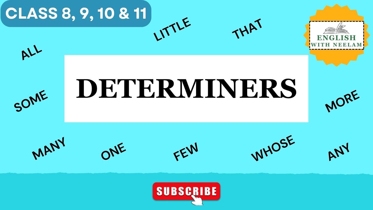 DETERMINERS I Class 8, 9, 10 & 11 I Rules and Tips with examples