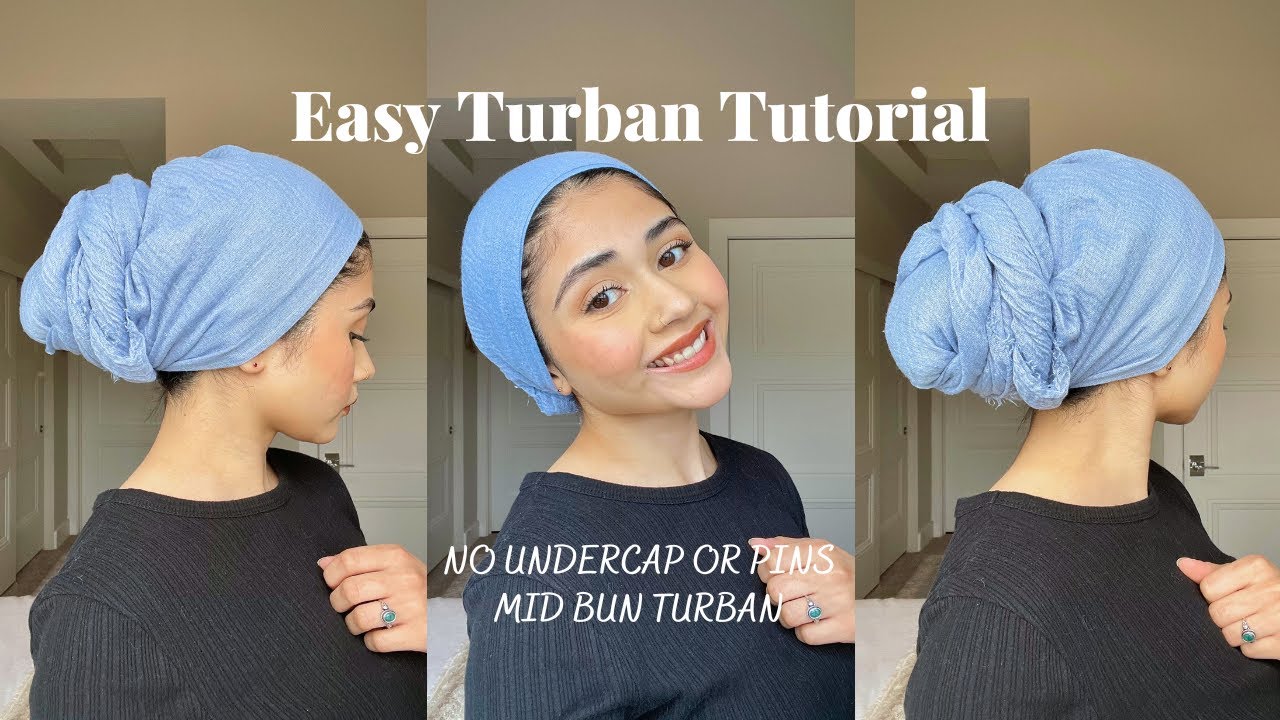 Everyday Turban Tutorial ♡ | Quick, Easy, No Undercap or Pins, Stays in Place, Mid Bun Turban!