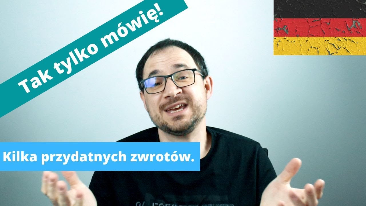 Tak tylko mówię - Kilka przydatnych zwrotów.