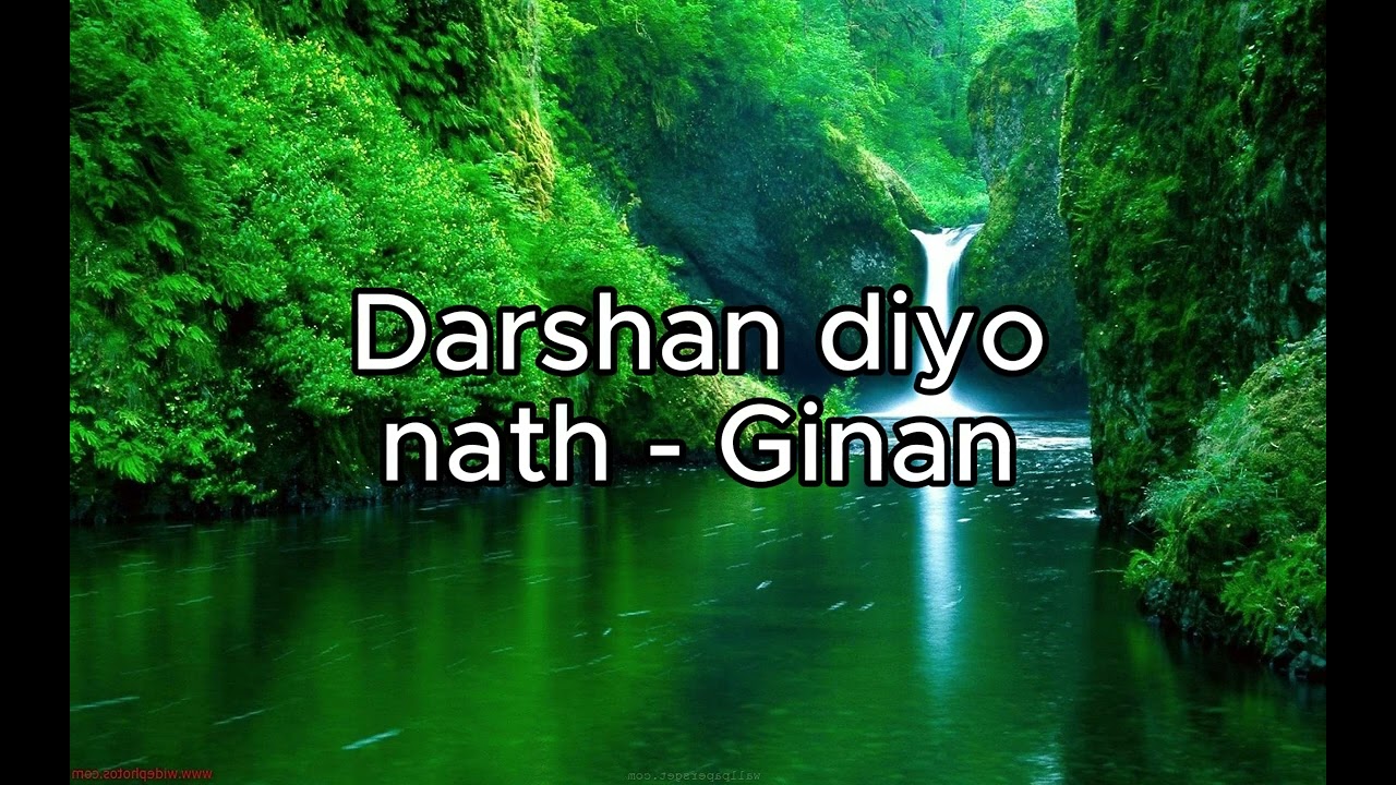 Darshan diyo nath - Ginan