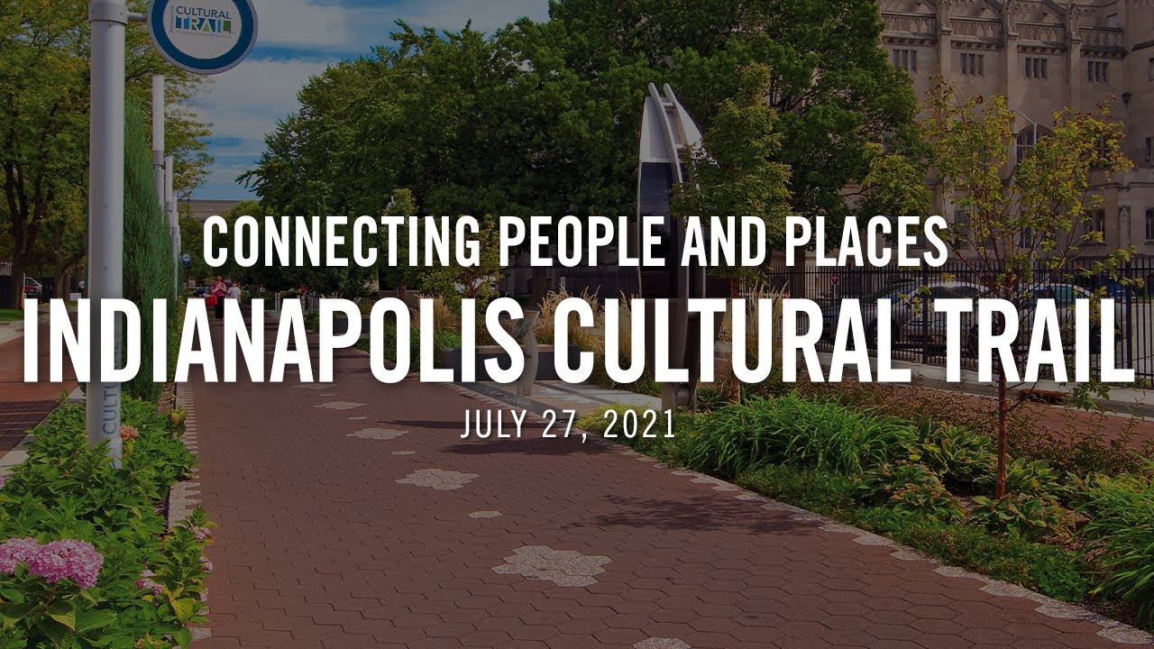 Let's Get Technical Indianapolis Cultural Trail