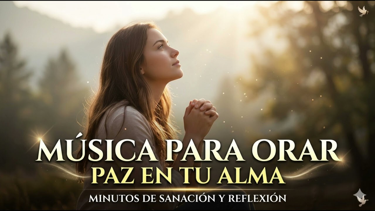 MÚSICA PARA ORAR. Disfrutas a Solas Con DIOS su Presencia. (Ecoadoracion)