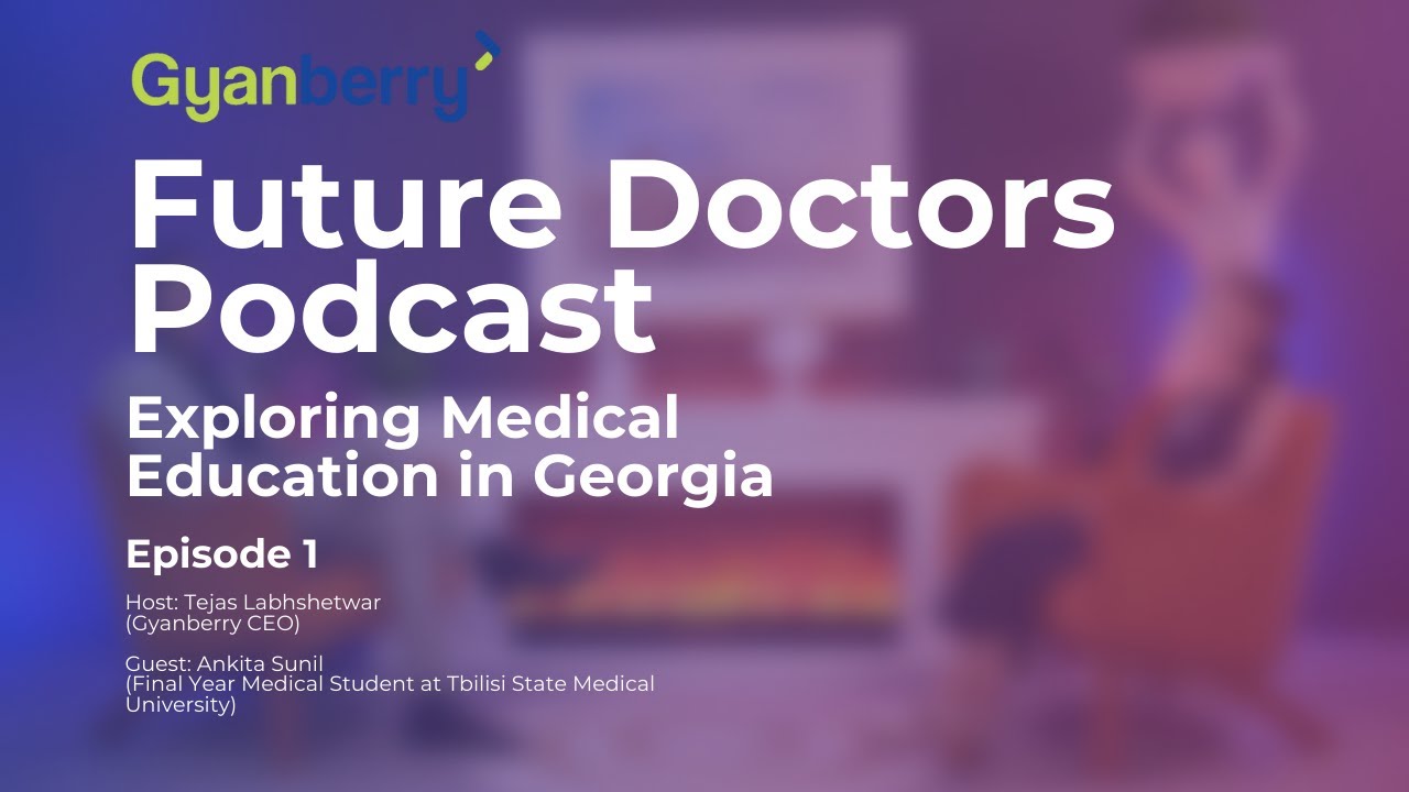 Future Doctors Podcast Episode 1: Exploring Medical Education in Georgia
