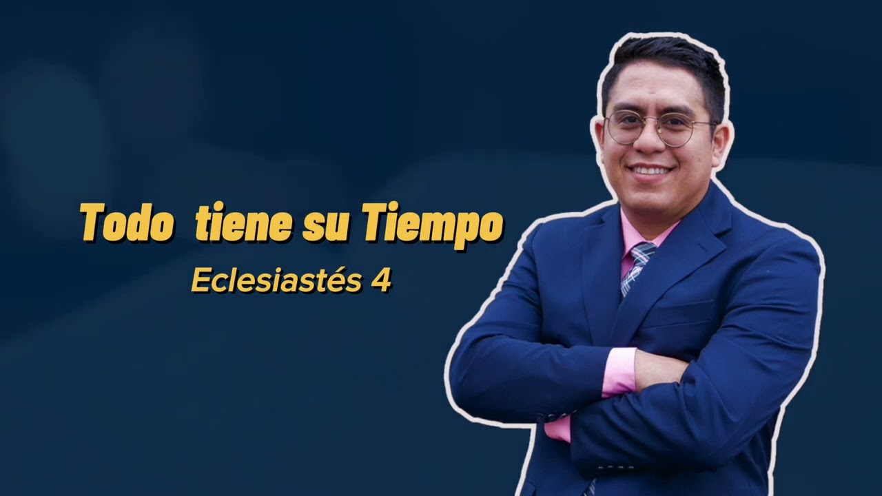 Eclesiastes 4 | Injusticias de la Vida | Pr Teo Alor