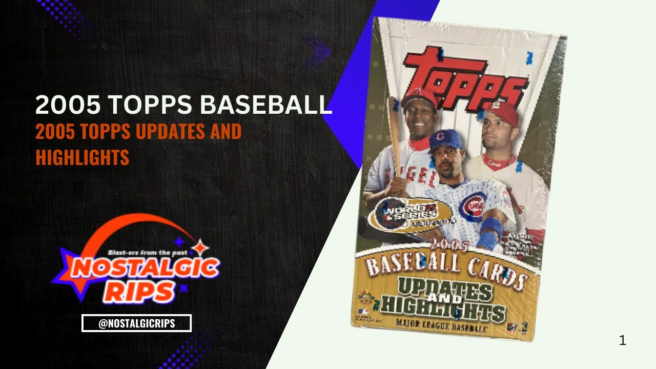 2005 Topps Updates and Highlights