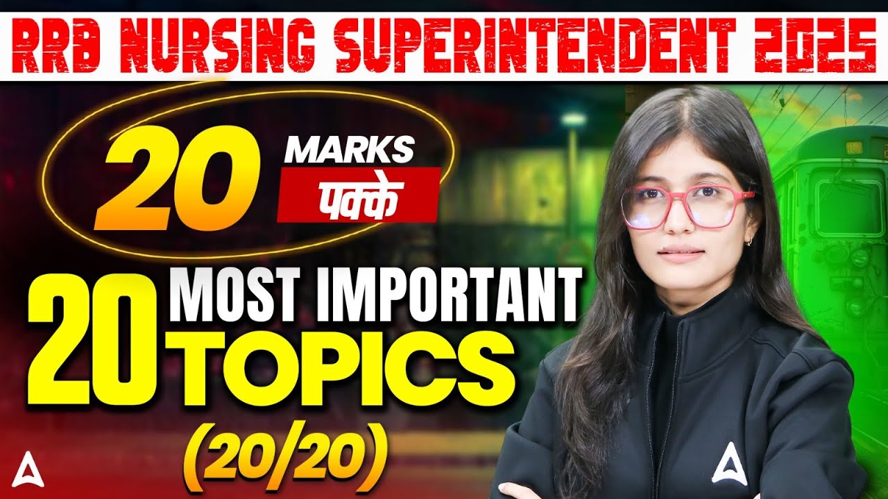 RRB Nursing Superintendent Most Important Topics | RRB Nursing Subject Wise Most Important Topics