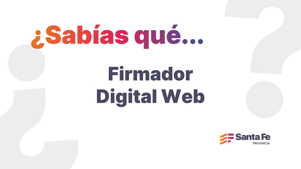 ¿Cómo firmar electrónicamente desde el Firmador Digital Web?