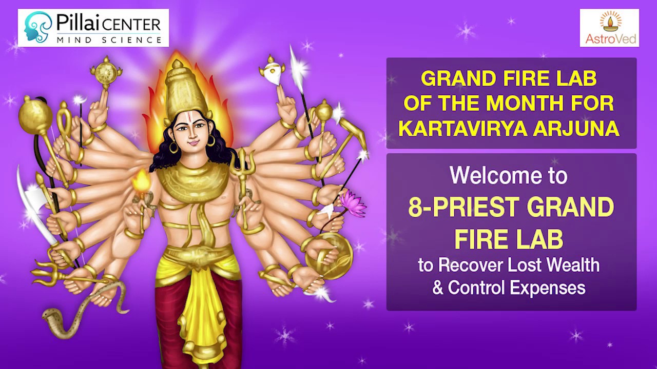 8-Priest Grand Kartavirya Arjuna Fire Lab - Recover Lost Wealth & Control Expenses