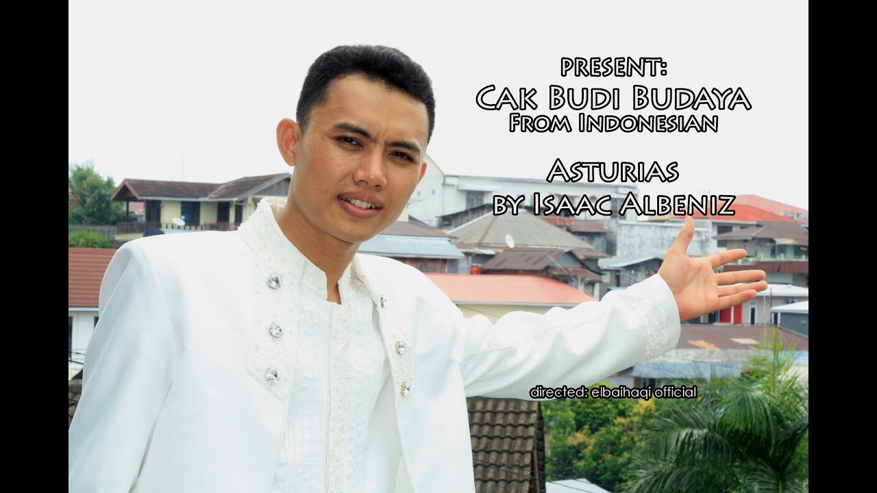 Asturias - Isaac Albeniz | Presents Cak Budi Budaya - From Indonesian | Classic Guitar