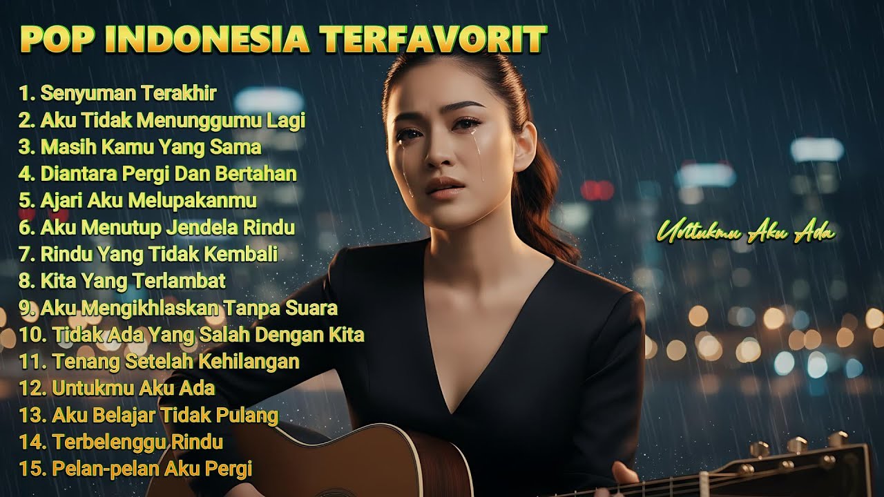 👍 Pop Indonesia Terfavorit – Banyak Yang Suka - 
