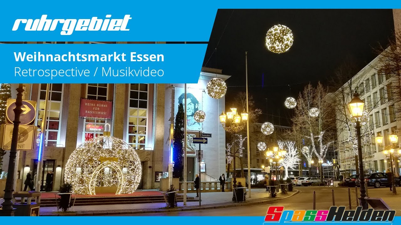 Weihnachtsmarkt Essen - Retrospective - Ruhrgebiet - Musikvideo - Music by Spasshelden