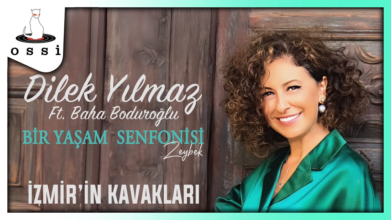 Dilek Yılmaz ft. Baha Boduroğlu - İzmir'in Kavakları