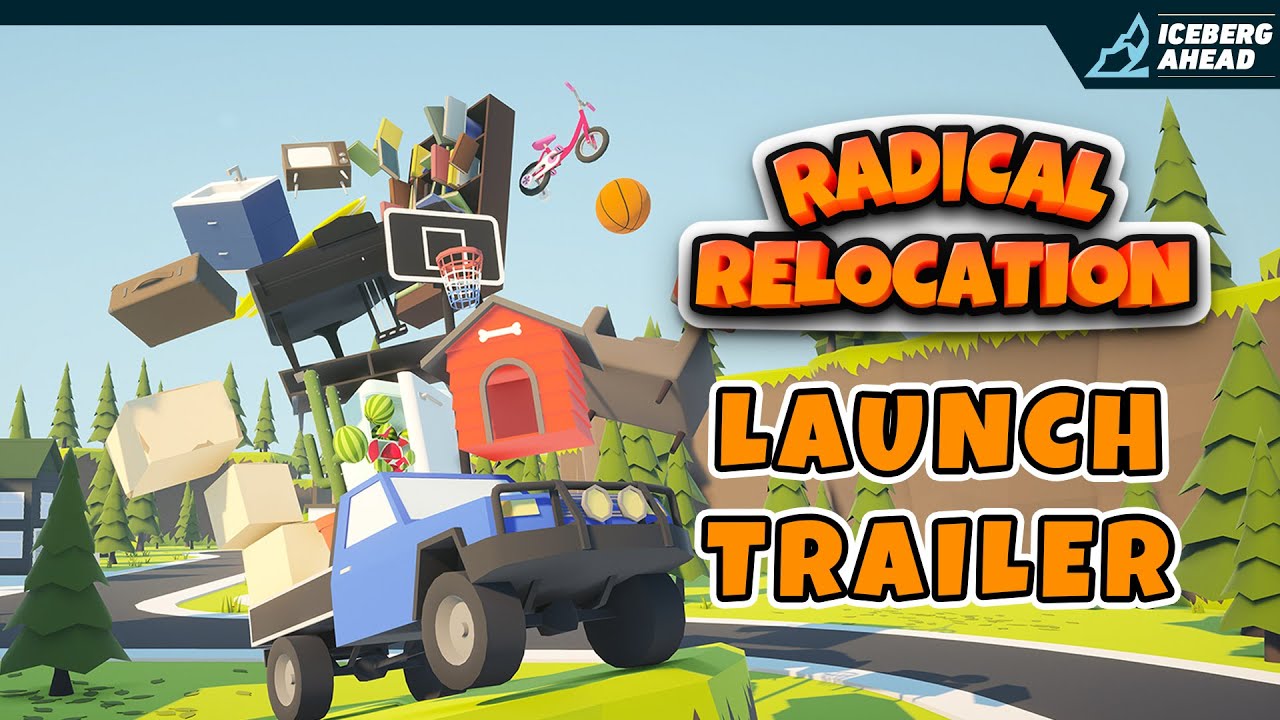 Radical Relocation - Launch Trailer