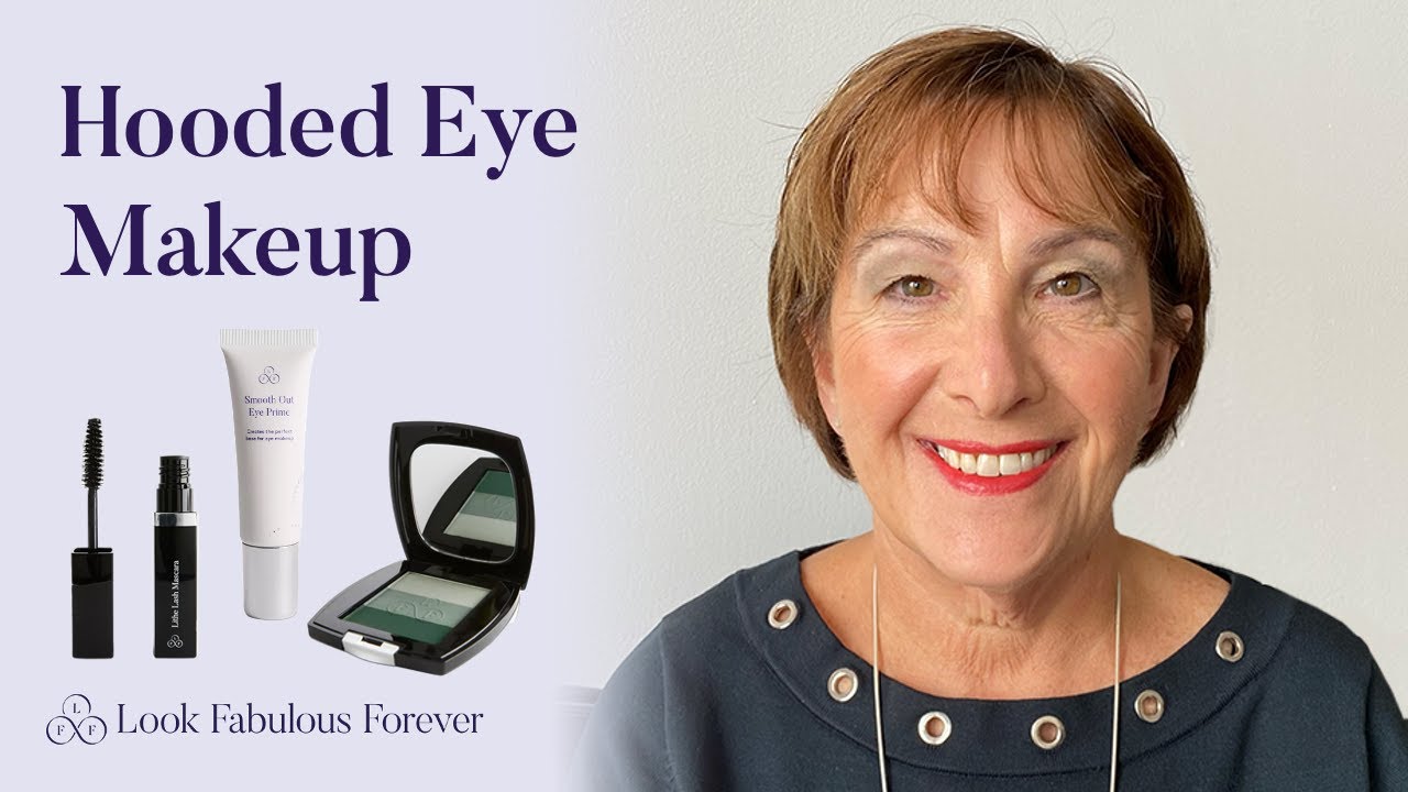 Learn how to apply long-lasting makeup to hooded eyes | Look Fabulous Forever