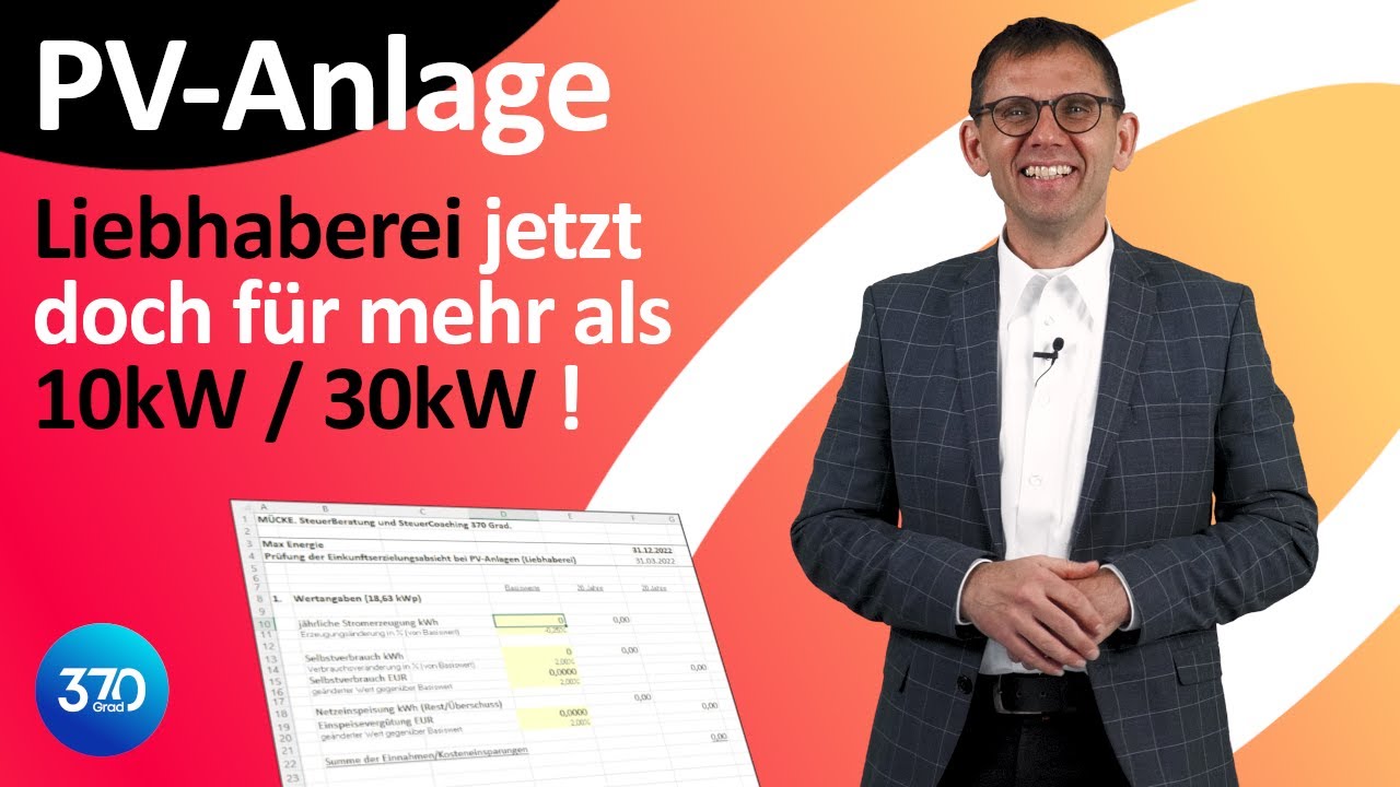 Liebhaberei bei mehr als 10kW / 30kW, Photovoltaikanlage / PV-Anlage, Steuerberater Stefan Mücke