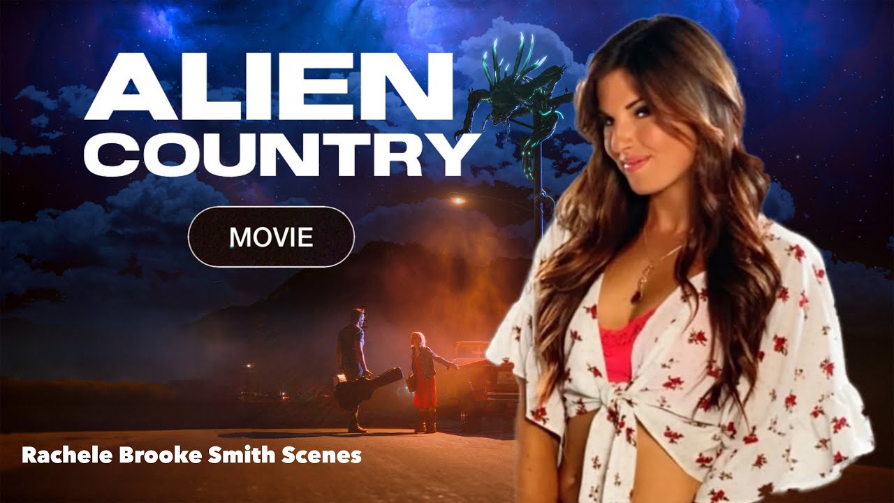 Alien Country  - Actress Rachele Brooke Smith Scenes (movie scenes & film clips)