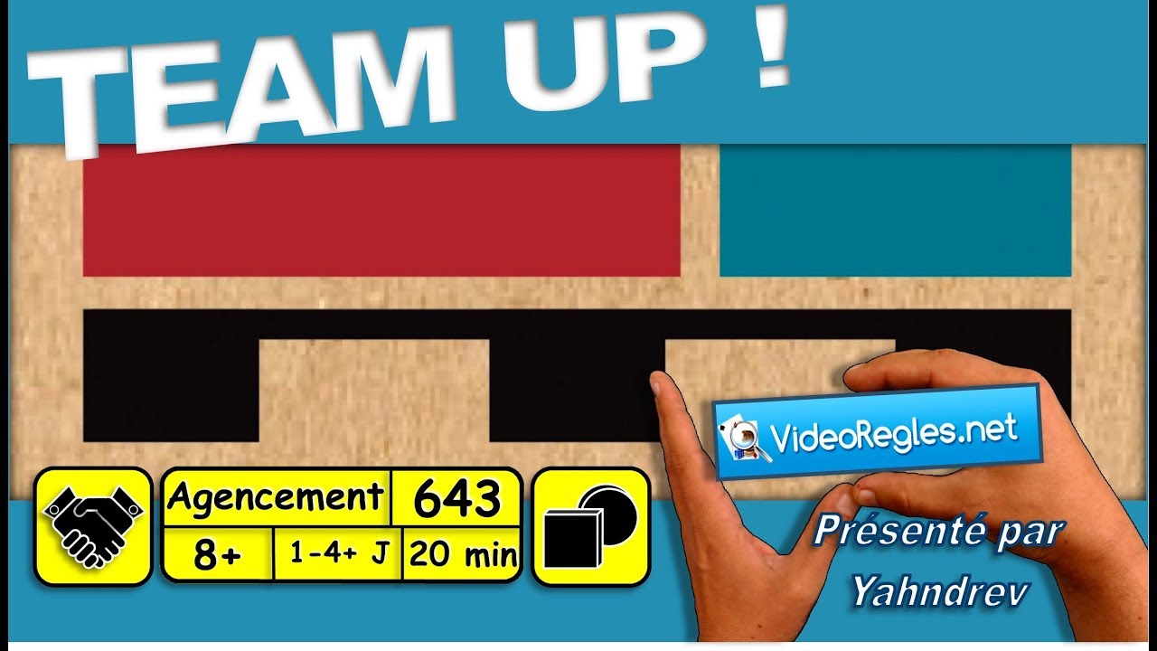 Vidéorègle Jeu de Société TEAM UP! par Yahndrev (#643)
