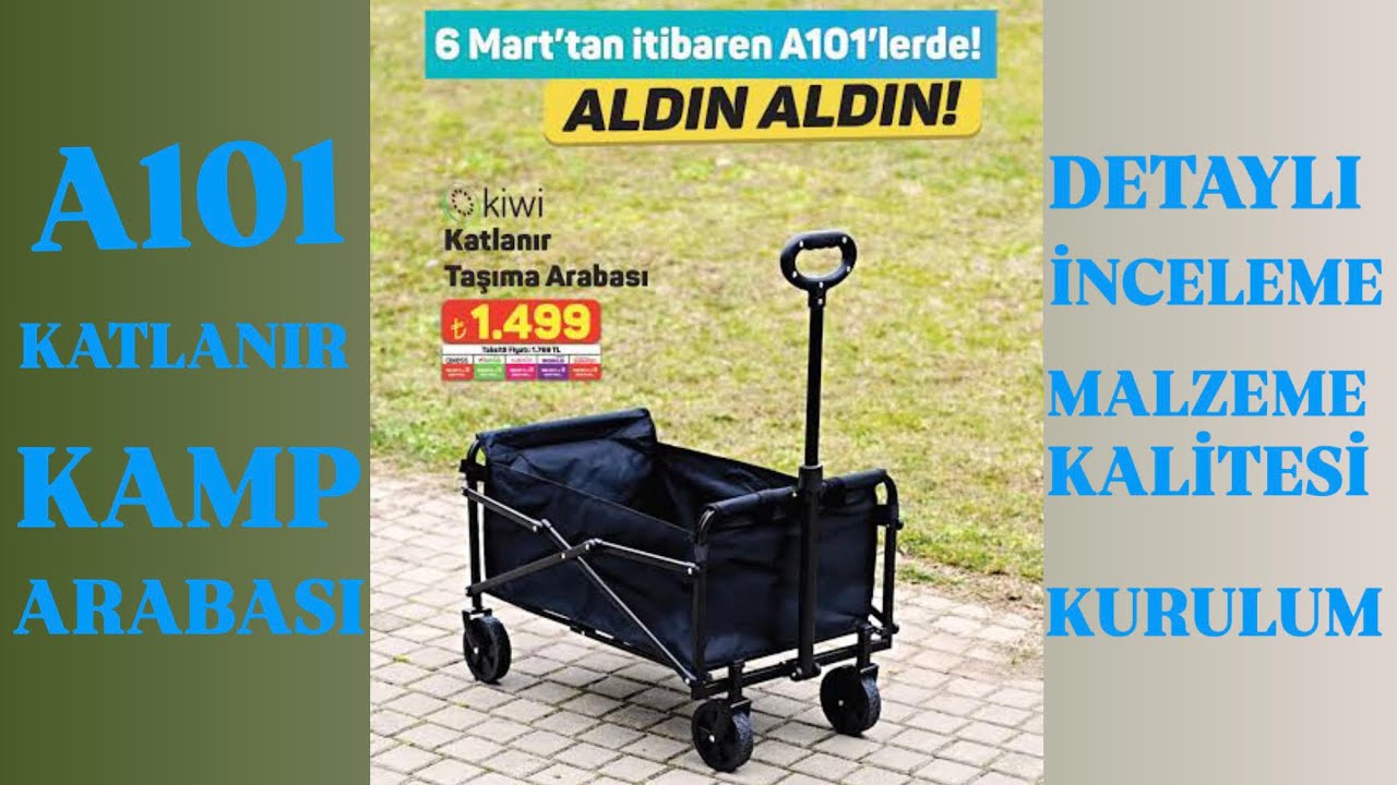 A101 KİWİ KATLANIR KAMP ARABASI VAGON ARABA