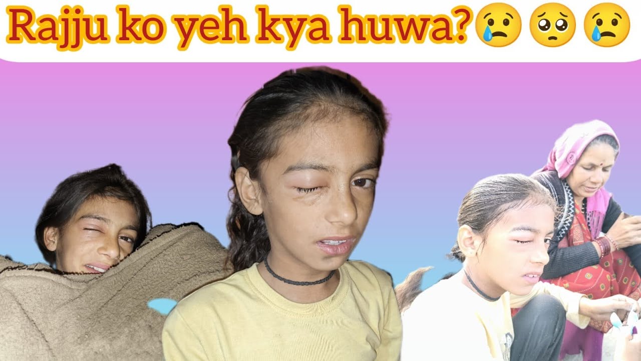 Rajju ki ankh par ye kya hua?😥😥😥 #vlog  @Umeshvlogs37 